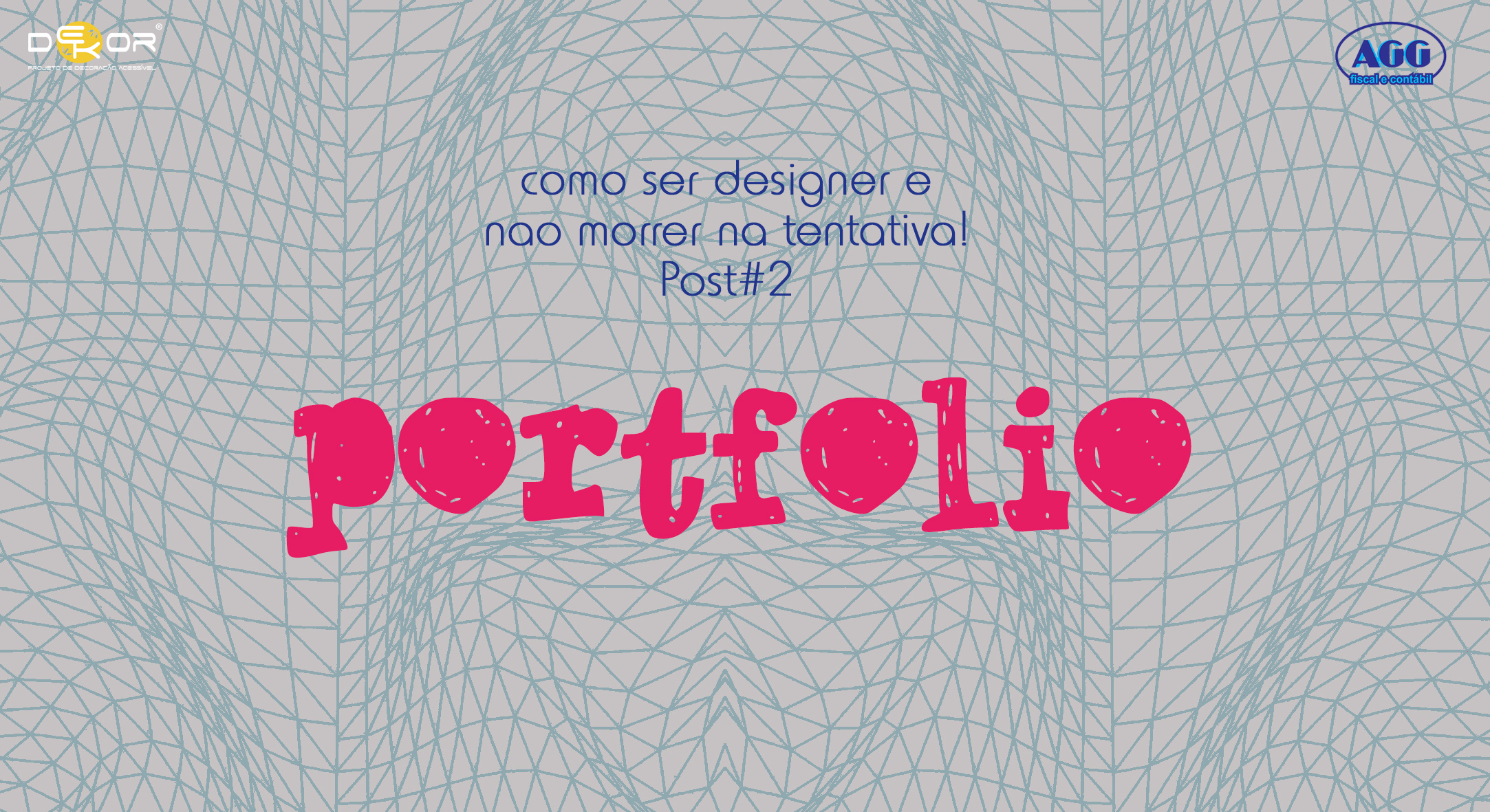 como ser designer e não morrer na tentativa – post#2 portfolio